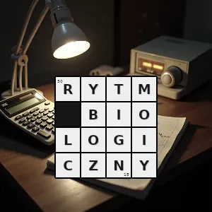 Hasło krzyżówkowe zjawisko polegające na występowaniu w organizmach żywych pewnych przemian o charakterze cyklicznym związanych z działaniem swoistych oscylatorów zwanych zegarami biologicznymi - rytm biologiczny – rozwiązanie, synonimy, podpowiedzi i definicje krzyżówkowe